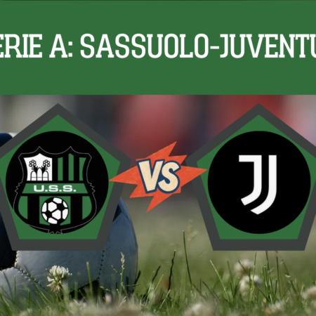 Pronostico Sassuolo-Juventus: analisi, guida tv e scommesse calcio, 4° giornata Serie A del 13-09-2026