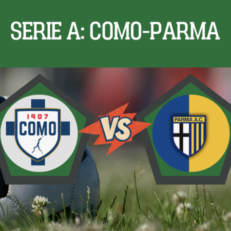 Pronostico Como-Parma: probabili formazioni, guida tv e FREE PICK sulla 4° giornata di Serie A del 14 settembre 2026