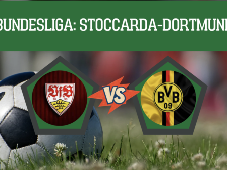 Pronostico Stoccarda-Borussia Dortmund: analisi, quote e scommesse 4° giornata Bundesliga del 19-09-2026