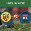 Pronostico Lens-Lione: analisi e scommesse sull’anticipo della 6° giornata di Ligue 1 del 9 ottobre 2026