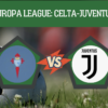 Pronostico Celta Vigo-Juventus: analisi e scommesse calcio, 2° giornata Europa League del 15 ottobre 2026