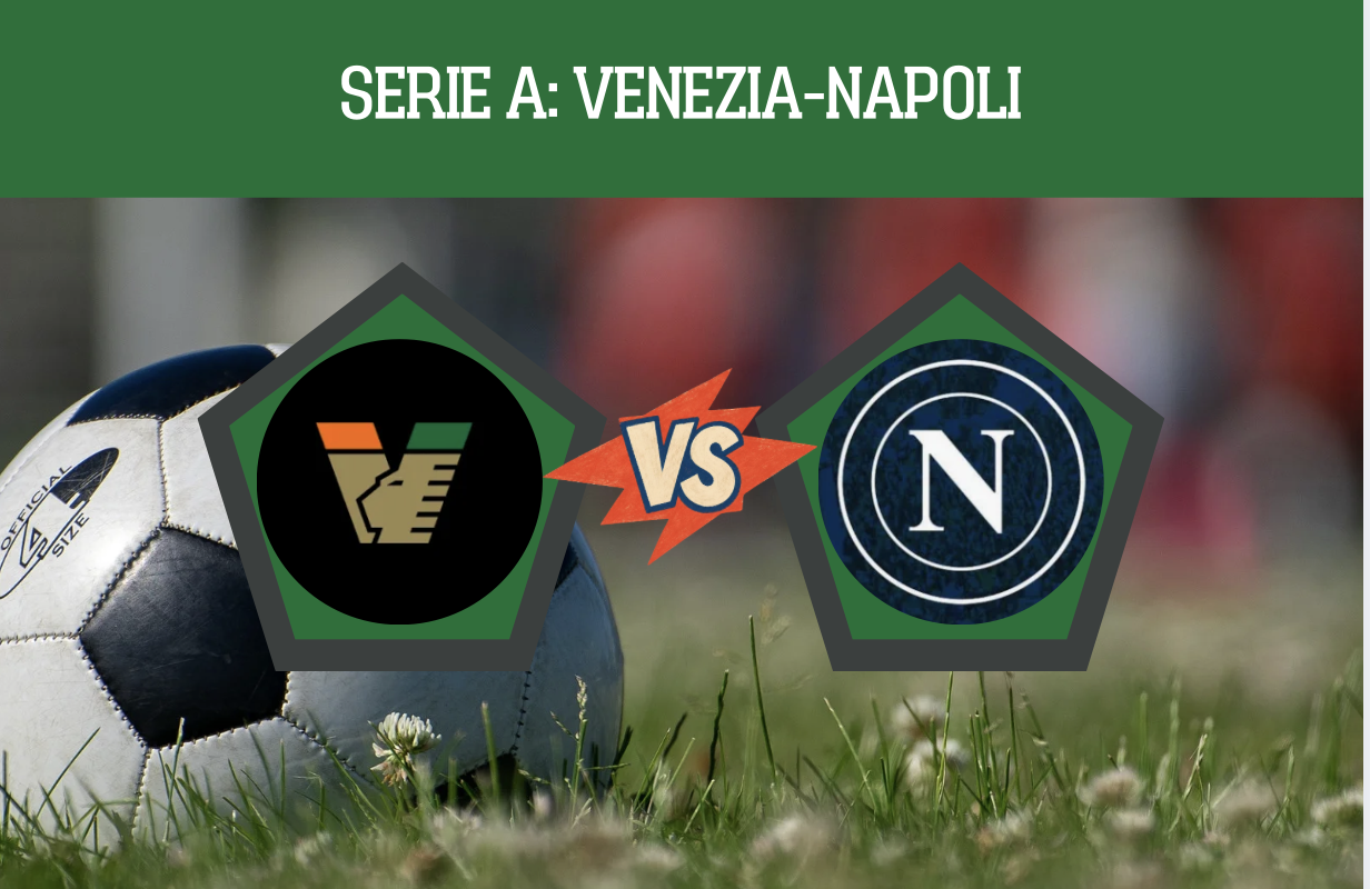 Pronostico Venezia-Napoli 17 ottobre 2026