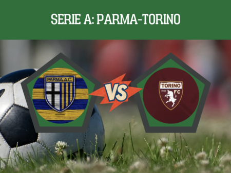 Pronostico Parma-Torino: quote, guida tv, probabili formazioni e scommesse sul posticipo della 7° giornata Serie A del 19-10-2026