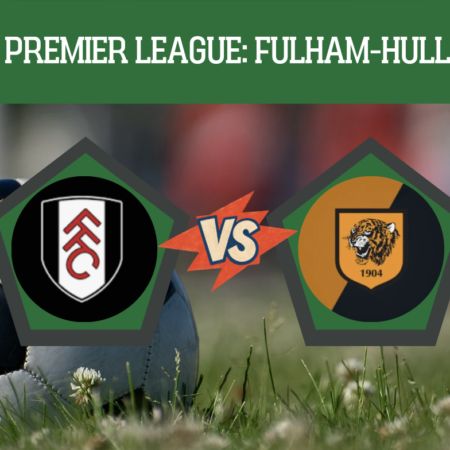 Pronostico Fulham-Hull: analisi, probabili formazioni e scommesse 7° giornata Premier League del 17-10-2026