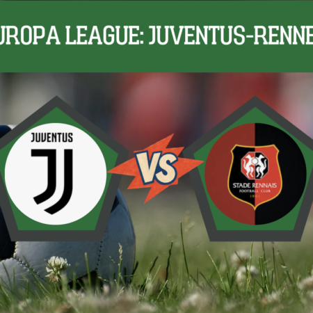 Pronostico Juventus-Rennes: analisi e scommesse 3° giornata prima fase Europa League del 22-10-2026