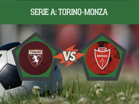 Pronostico Torino-Monza: analisi e scommesse anticipo 8° giornata Serie A del 23 ottobre 2026