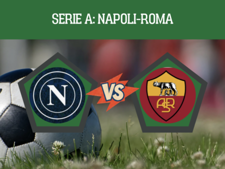 Pronostico Napoli-Roma: tutto per seguire e scommettere sul big match dell’8° giornata Serie A del 24-10-2026