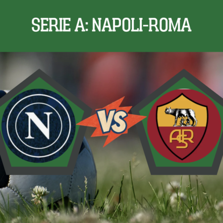 Pronostico Napoli-Roma: tutto per seguire e scommettere sul big match dell’8° giornata Serie A del 24-10-2026