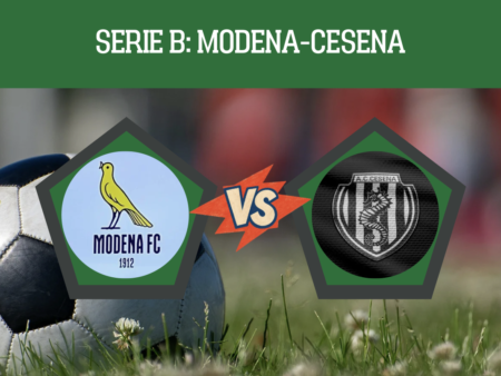 Pronostico Modena-Cesena: analisi, quote, guida tv e scommesse 8° giornata Serie B del 24 ottobre 2026