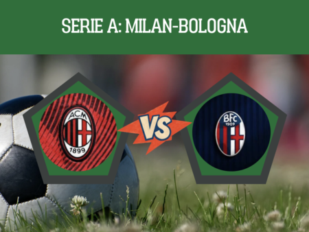Pronostico Milan-Bologna: probabili formazioni, guida tv, quote e scommesse 9° giornata Serie A del 28-10-2026