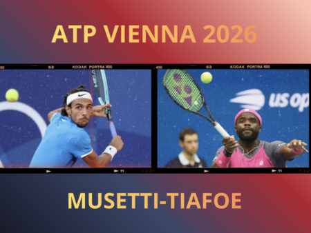Pronostico Lorenzo Musetti-Frances Tiafoe: analisi, quote, guida tv e scommesse tennis, ATP Vienna del 28-10-2026