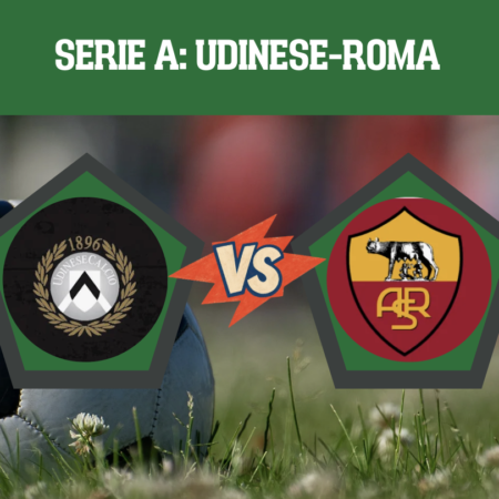 Pronostico Udinese-Roma: analisi, probabili formazioni, quote e scommesse 9° giornata Serie A del 31 ottobre 2026