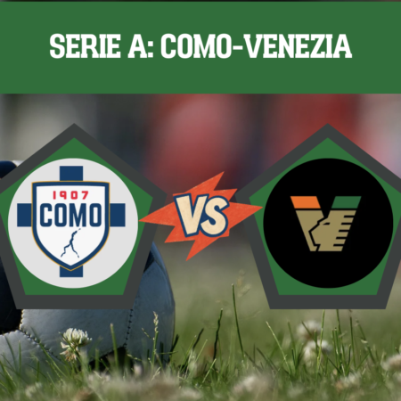 Pronostico Como-Venezia: quote, guida tv e scommesse gratis sulla 10° giornata di Serie A del 1 novembre 2026