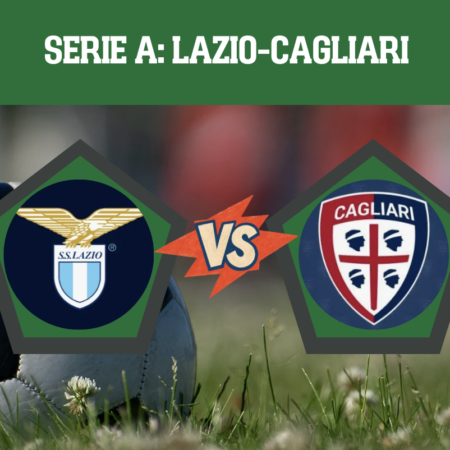 Pronostico Lazio-Cagliari: analisi e scommesse 10° giornata Serie A di domenica 1 novembre 2026